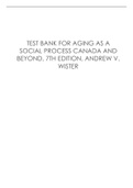 TEST BANK FOR AGING AS A SOCIAL PROCESS CANADA AND BEYOND&comma; 7TH EDITION&comma; ANDREW V&period; WISTER 