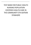 TEST BANK FOR PUBLIC HEALTH NURSING POPULATION CENTERED HEALTH CARE IN THE COMMUNITY 5TH EDITION STANHOPE
