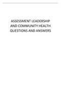 NURS 406 ASSESSMENT LEADERSHIP AND COMMUNITY HEALTH QUESTIONS AND ANSWERS.