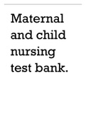 Maternal and child nursing test bank.