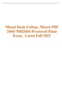 Miami Dade College, Miami PHI 2604 / PHI2604 Proctored Final Exam Latest Fall 2022