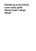 Phi2604 proctored final exam study guide Miami Dade College, Miami