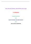 HESI RN MATERNAL NEWBERN OB EXAM(4 VERSIONS) / HESI RN MATERNAL NEWBERN OB EXAM(4 VERSIONS)|VERIFIED AND 100% CORRECT Q & A, COMPLETE DOCUMENT FOR HESI EXAM|