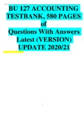 BU 127 ACCOUNTING TESTBANK, Questions With Answers Latest (VERSION) UPDATE 2020/21