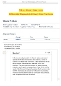 NR 511 Week 7 Quiz_2021 - Differential Diagnosis & Primary Care Practicum - Graded A+