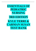 ESSENTIALS OF PEDIATRIC NURSING  3RD EDITION KYLE TERRI & CARMAN SUSAN TEST BANK