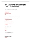 NUR 2790 - PROFESSIONAL NURSING 3 FINAL EXAM REVIEW&period; QUESTIONS AND ANSWERS&period;