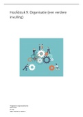 Samenvatting Toegepaste Organisatiekunde, ISBN: 9789001738495  Bedrijfskunde: Hoofdstuk 9 Organisatie (een verdere invulling)