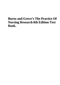 Burns And Groves The Practice Of Nursing Research 8th Edition Test Bank&period;pdf