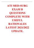 ATI MED-SURG EXAM B QUESTIONS COMPLETE WITH USEFUL RATIONALES LATEST 2021&sol;2022 UPDATE