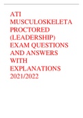 ATI MUSCULOSKELETA PROCTORED (LEADERSHIP) EXAM QUESTIONS AND ANSWERS WITH EXPLANATIONS 2021/2022