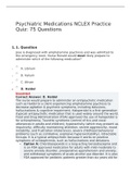Psychiatric Medications NCLEX Practice Quiz&colon; 75 Questions&vert; 2022 UPDATE &vert; RATED A&plus; 