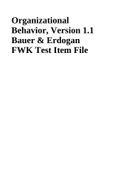 Organization Behavior, Version 1.1 Bauer & Erdogan FWK Test Item File