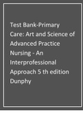 Test Bank For Primary Care Art and Science of Advanced Practice Nursing -An Interprofessional Approach 5th edition Dunphy