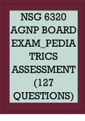NSG 6320 AGNP BOARD EXAM_PEDIATRICS ASSESSMENT (127 QUESTIONS).