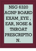 NSG 6320 AGNP BOARD EXAM_EYE , EAR, NOSE & THROAT PRESCRIPTION (102 QUESTIONS).
