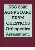 NSG 6320 AGNP BOARD EXAM QUESTIONS Orthopedics Assessment..