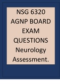 NSG 6320 AGNP BOARD EXAM QUESTIONS Neurology Assessment.