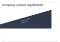 Designing Calcium Supplements