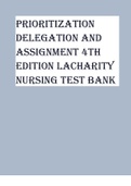 Exam (elaborations) BIOL 123 Prioritization Delegation and Assignment 4th Edition LaCharity Nursing Test Bank