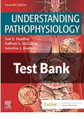 Understanding Pathophysiology 7th edition by Huether, McCance Test Bank