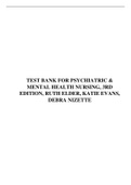 TEST BANK FOR PSYCHIATRIC & MENTAL HEALTH NURSING, 3RD EDITION, RUTH ELDER, KATIE EVANS, DEBRA NIZETTE