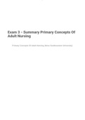 Exam 3 - Summary Primary Concepts Of Adult Nursing