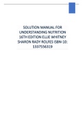 SOLUTION MANUAL FOR UNDERSTANDING NUTRITION 16TH EDITION ELLIE WHITNEY SHARON RADY ROLFES ISBN-10: 1337556319