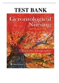 TEST BANK FOR GERONTOLOGICAL NURSING 10TH EDITION BY ELIOPOULOS
