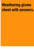 Exam (elaborations) Gizmos Weathering sheet with answers. 