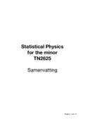 Samenvatting - Statistical Physics for the Minor ( TN2625) - Minor Modern Physics