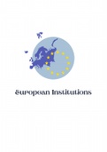 European Institutions Complete Summary (MBA BP - 2021)