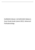 NURS6501 (Week 1-6) NURS 6501 Midterm Exam Study Guide (Latest 2022) Advanced Pathophysiology