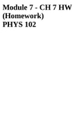 Module 7 - CH 7 HW &lpar;Homework&rpar; PHYS 102