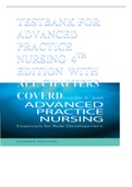 TESTBANK FOR ADVANCED PRACTICE NURSING  4TH EDITION  