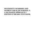 Maternity Newborn And Women’s Health Nursing A Case-Based Approach 1st Edition O’Meara Test Bank