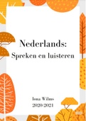 Samenvatting Nederlands: spreken en luisteren