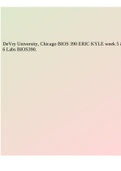 DeVry University&comma; Chicago BIOS 390 ERIC KYLE week 5 & 6 Labs BIOS390&period;