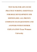 TEST BANK FOR ADVANCED PRACTICE NURSING ESSENTIALS FOR ROLE DEVELOPMENT 4TH EDITION JOEL ALL PROVEN COMPLETE EXAM QUESTIONS AND ANSWERS WITH FURTHER EXPLANATION Texas Womans University