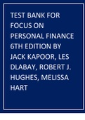 TEST BANK FOR FOCUS ON PERSONAL FINANCE 6TH EDITION BY JACK KAPOOR, LES DLABAY, ROBERT J. HUGHES, MELISSA HART