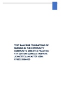 TEST BANK FOR FOUNDATIONS OF NURSING IN THE COMMUNITY COMMUNITY-ORIENTED PRACTICE 4TH EDITION MARCIA STANHOPE JEANETTE LANCASTER ISBN: 9780323100960