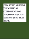 Exam (elaborations) NURS 3425 Pediatric Nursing The Critical Components of Nursing Care 2nd Edition Rudd Test Bank