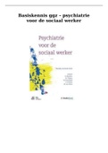 Samenvatting Psychiatrie voor de Sociaal werker - Basiskennis GGZ - Social work jaar 2
