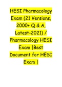 HESI Pharmacology Exam (21 Versions, 2000+ Q & A, Latest-2021) / Pharmacology HESI Exam |Best Document for HESI Exam |