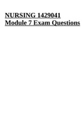 NURSING 1429041 Module 7 Exam Questions