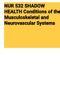  NUR 532 SHADOW HEALTH Conditions of the Musculoskeletal and Neurovascular Systems 