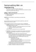 Samenvatting Wet- en regelgeving&period; &lpar;Alle informatie en aantekeningen van hoorcolleges ook behandelt&rpar;
