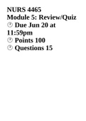 NURS 4465 Module 5: Review/Quiz  Due Jun 20 at 11:59pm  Points 100  Questions 15