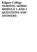 Kilgore College NURSING 1429041 MODULE 1 AND 2 QUESTIONS AND ANSWERS