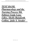 TEST BANK Pharmacology and the Nursing Process 9th Edition Linda Lane Lilley, Shelly Rainforth Collins, Julie S. Snyder